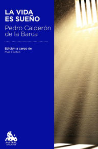 Title: La vida es sueño, Author: Pedro Calderon de la Barca