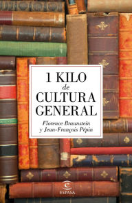 Title: 1 kilo de cultura general, Author: Jean-François Pépin