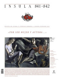 Title: Por ser mujer y autora... (Ínsula n° 841-842, enero-febrero de 2017), Author: AA. VV.