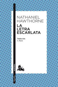 Title: La letra escarlata, Author: Nathaniel Hawthorne