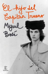 Title: El hijo del Capitán Trueno, Author: Miguel Bosé