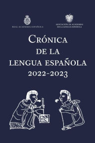 Title: Crónica de la lengua española 2022-2023, Author: Real Academia Española