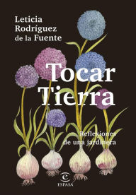Title: Tocar tierra, Author: Leticia Rodríguez de la Fuente