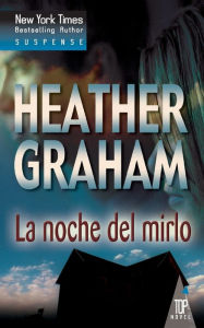 Title: La noche del mirlo, Author: Heather Graham