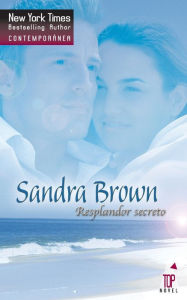 Title: Resplandor secreto, Author: Sandra Brown