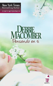 Title: Pensando en ti, Author: Debbie Macomber
