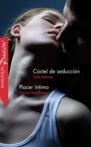 Title: Cóctel de seducción - Placer íntimo, Author: Julie Kenner