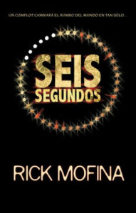 Title: Seis segundos, Author: Rick Mofina