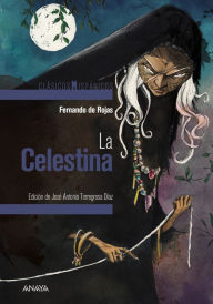 Title: La Celestina, Author: Fernando de Rojas