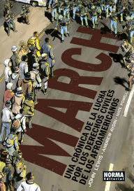 Title: March. Una cronica de la lucha por los derechos civiles de los afroamericanos, Author: John Lewis