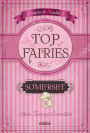 TOP FAIRIES: ESCUELA DE HADAS (I). Somerset