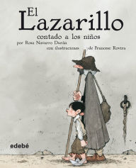 Title: El Lazarillo contado a los niños, Author: Rosa Navarro Durán