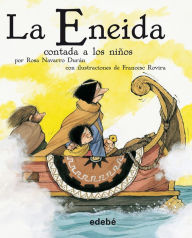 Title: La Eneida contada a los niños, Author: Rosa Navarro Durán