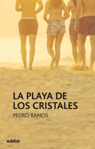 Title: La Playa de los Cristales, Author: Pedro Ramos García
