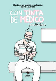 Title: Con tinta de médico, Author: J.M. Salas