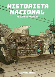 Title: Historieta nacional, Author: Alejo Valdearena