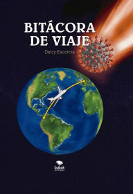 Title: Bitácora de viaje, Author: Delcy Escorcia