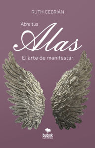 Title: Abre tus alas, Author: Ruth Cebrián