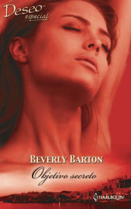 Title: Objetivo secreto, Author: Beverly Barton