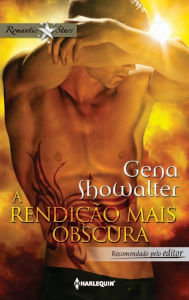 Title: A rendição mais obscura, Author: Gena Showalter