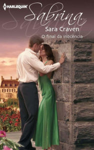 Title: O final da inocência, Author: Sara Craven