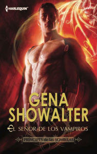 Title: El señor de los vampiros: Príncipes de las sombras (1), Author: Gena Showalter