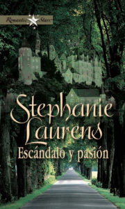 Title: Escándalo y pasión, Author: Stephanie Laurens