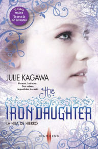 La hija de hierro - Travesía de invierno: 'The Iron Fey' libro 2