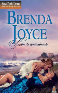 Title: Pasiï¿½n de contrabando, Author: Brenda Joyce