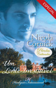 Title: Um lorde irresistível, Author: Nicola Cornick