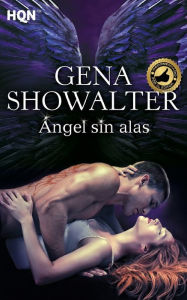 Title: ï¿½ngel sin alas, Author: Gena Showalter
