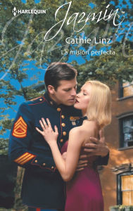 Title: La misión perfecta, Author: Cathie Linz