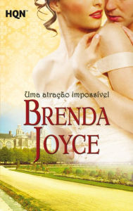 Title: Uma atração impossível, Author: Brenda Joyce