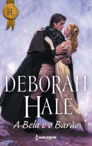 Title: A bela e o barão, Author: Deborah Hale