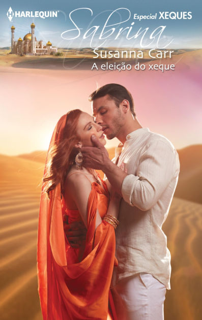 A eleição do xeque by Susanna Carr, eBook