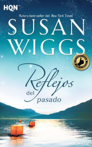 Title: Reflejos del pasado, Author: Susan Wiggs