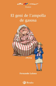 Title: El geni de l'ampolla de gasosa, Author: Fernando Lalana