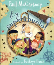 Title: Ey, superabuelo!, Author: Paul McCartney