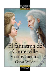 Title: El fantasma de Canterville y otros cuentos, Author: Oscar Wilde
