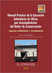 Alternative view 1 of Manual Práctico de la Ejecución Subsidiaria de Obras por Incumplimiento del Deber de Conservación: Aspectos urbanísticos y recaudatorios