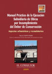 Alternative view 2 of Manual Práctico de la Ejecución Subsidiaria de Obras por Incumplimiento del Deber de Conservación: Aspectos urbanísticos y recaudatorios