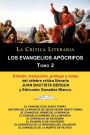 Los Evangelios Ap Crifos Tomo 2, Colecci N La Cr Tica Literaria Por El C Lebre Cr Tico Literario Juan Bautista Bergua, Ediciones Ib Ricas