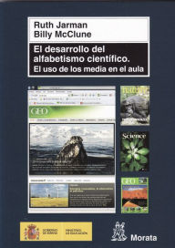 Title: El desarrollo del alfabetismo científico: El uso de los media en el aula, Author: Ruth Jarman