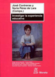 Title: Investigar la experiencia educativa, Author: José Contreras Domingo