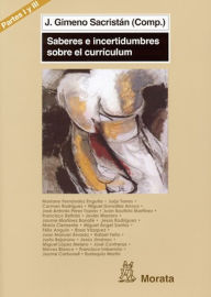 Title: Currículum, ámbitos de configuración y de tomas de decisiones. Las prácticas en su desarrollo: Saberes e incertidumbres sobre currículum (Partes I y III), Author: Francisco Beltrán Llavador