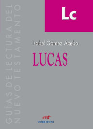 Title: Lucas, Author: Isabel Gómez-Acebo