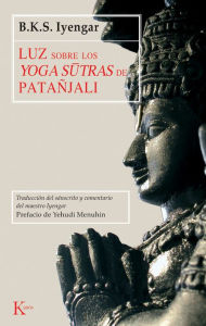 Title: Luz sobre los yoga sutras de Patanjali, Author: B. K. S. Iyengar