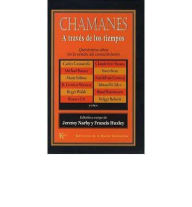 Title: Chamanes a Traves de Los Tiempos, Author: Autores Varios