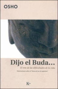 Title: Dijo el Buda: El reto de las dificultades de la vida, Author: Osho