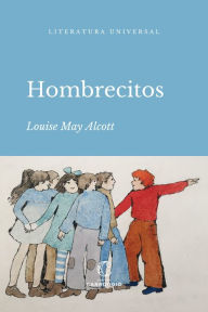 Title: Hombrecitos, Author: Louisa May Alcott